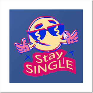 Anti Valentines Day Stay Single Posters and Art